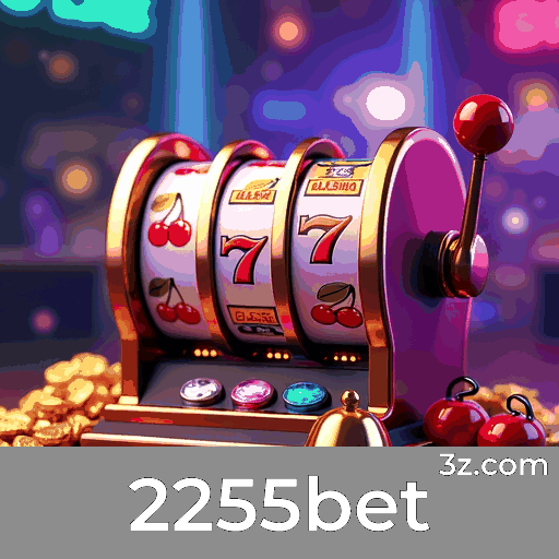 2255bet: Plataforma de Cassino e Apostas Premier